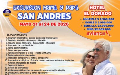 EXCURSION MADRES Y PADRES – SAN ANDRES – HOTEL EL DORADO